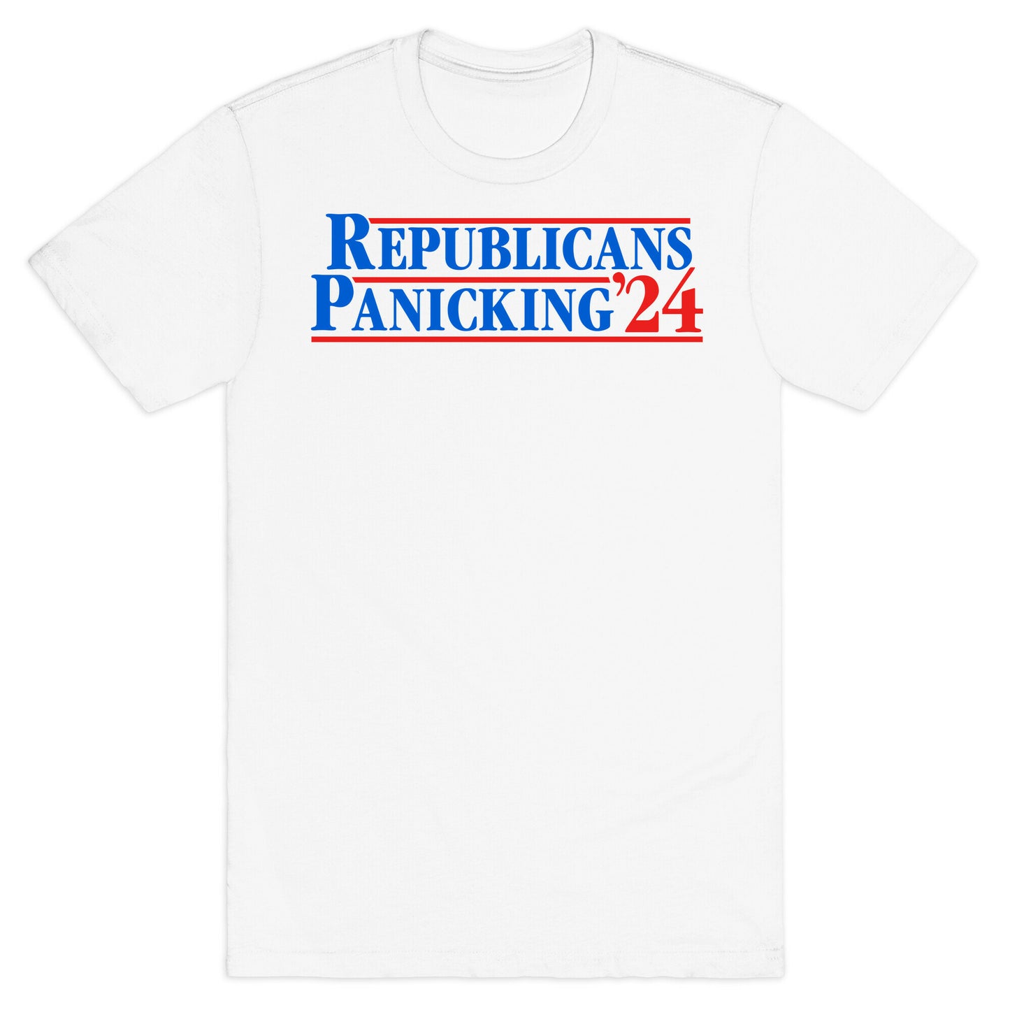 Republicans Panicking 2024 T-Shirt