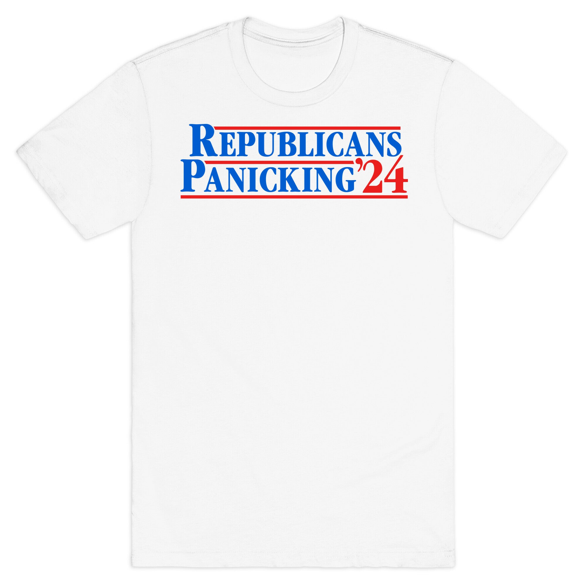 Republicans Panicking 2024 T-Shirt
