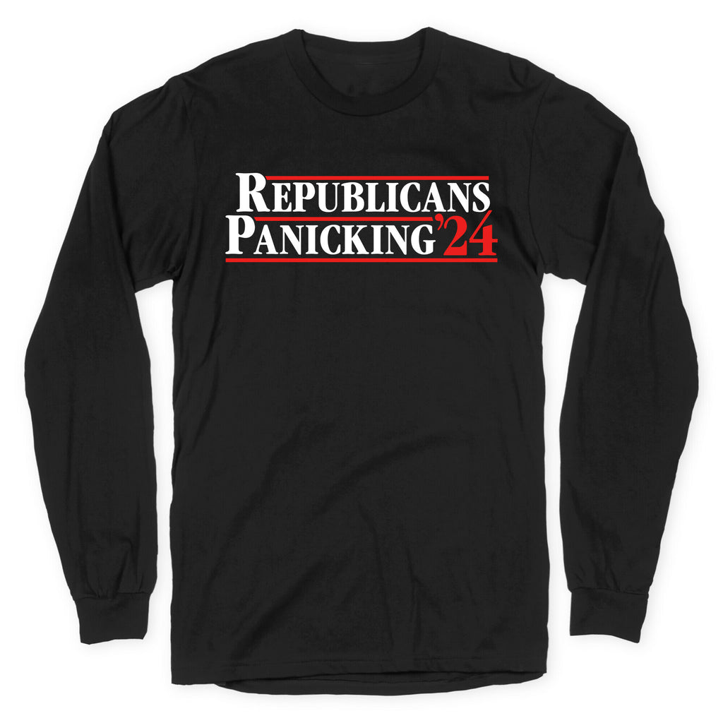 Republicans Panicking 2024 Longsleeve Tee