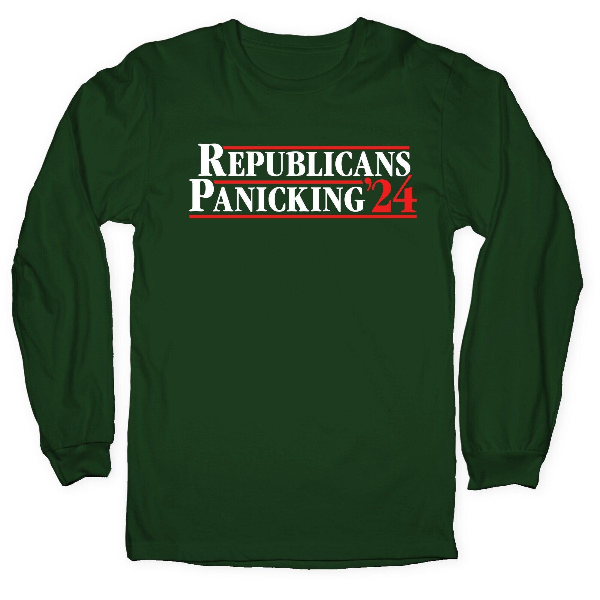 Republicans Panicking 2024 Longsleeve Tee