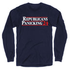 Republicans Panicking 2024 Longsleeve Tee