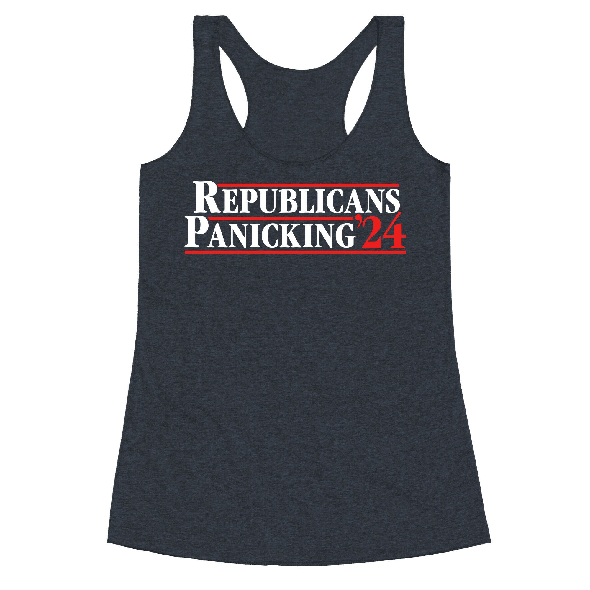 Republicans Panicking 2024 Racerback Tank
