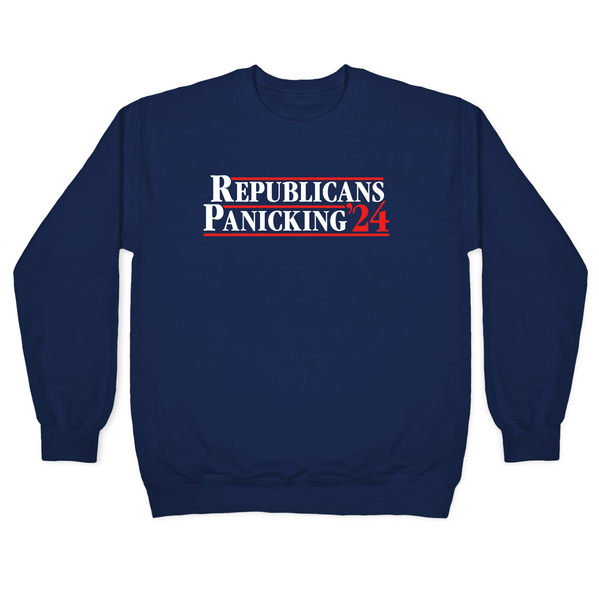 Republicans Panicking 2024 Crewneck Sweatshirt