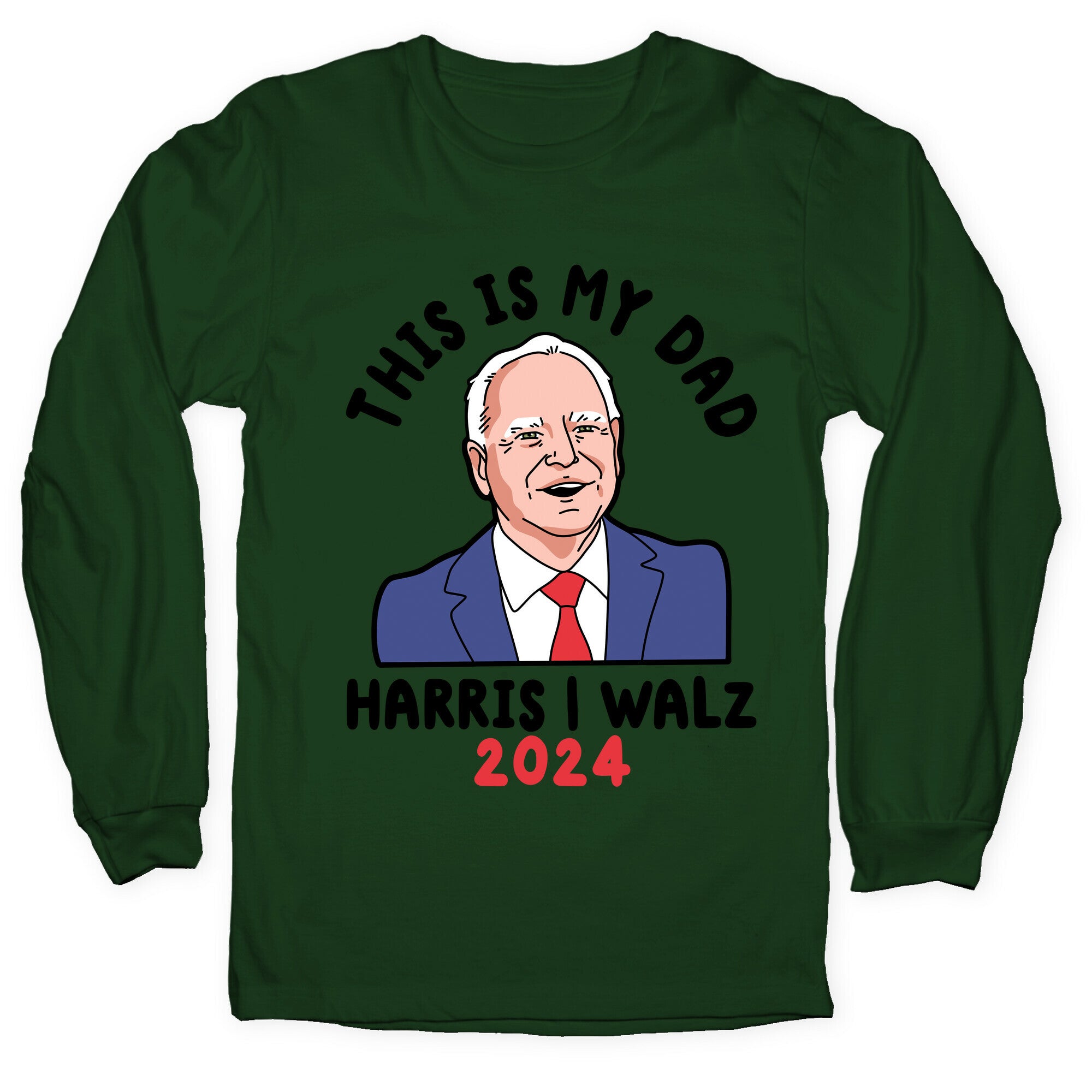 This Is My Dad Tim Walz Longsleeve Tee