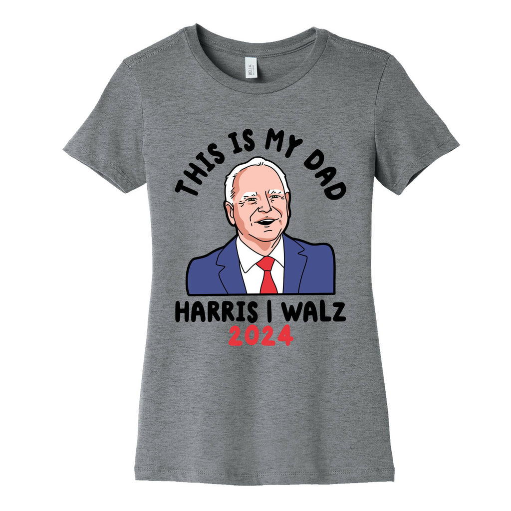 This Is My Dad Tim Walz Womens Cotton Tee