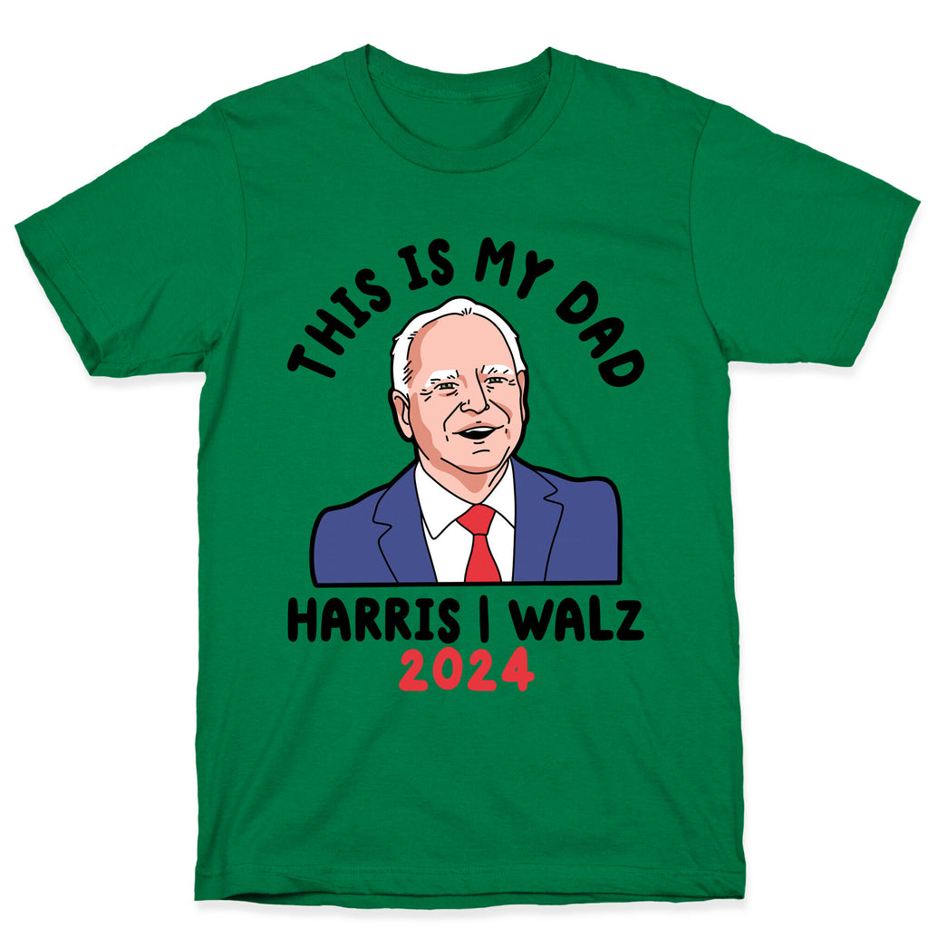 This Is My Dad Tim Walz T-Shirt