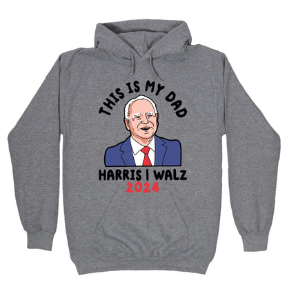 This Is My Dad Tim Walz Hoodie