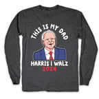 This Is My Dad Tim Walz Longsleeve Tee