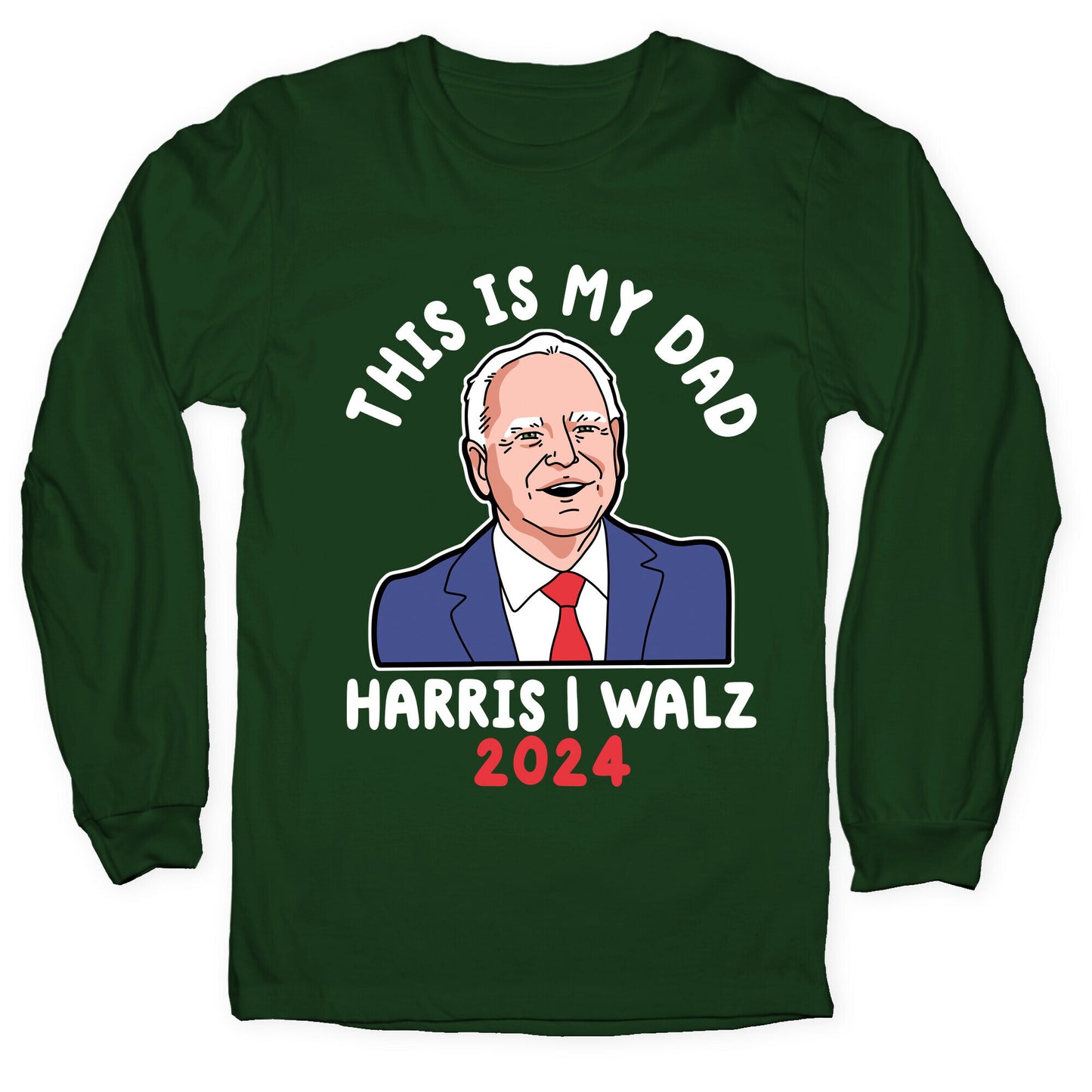 This Is My Dad Tim Walz Longsleeve Tee