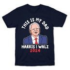 This Is My Dad Tim Walz T-Shirt