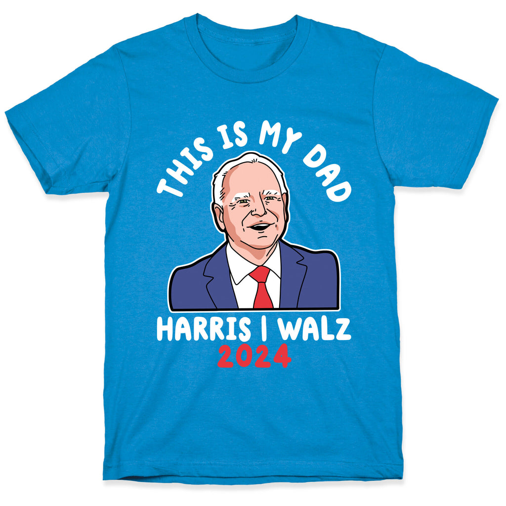 This Is My Dad Tim Walz T-Shirt