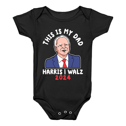 This Is My Dad Tim Walz Baby One-Piece