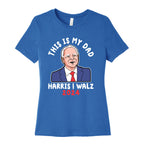 This Is My Dad Tim Walz Womens Cotton Tee