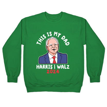This Is My Dad Tim Walz Crewneck Sweatshirt