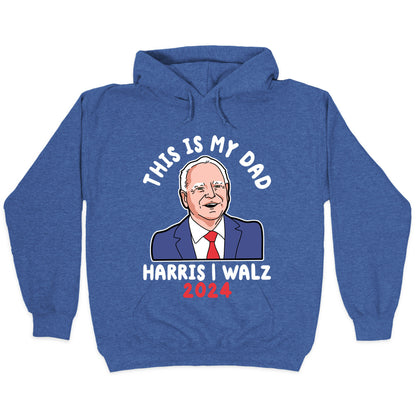 This Is My Dad Tim Walz Hoodie