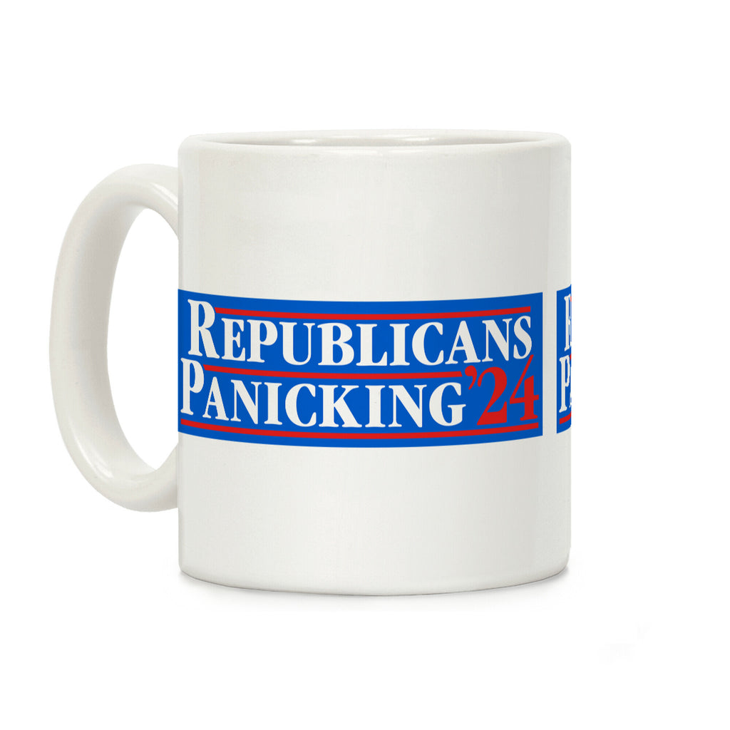 Republicans Panicking 2024 Coffee Mug