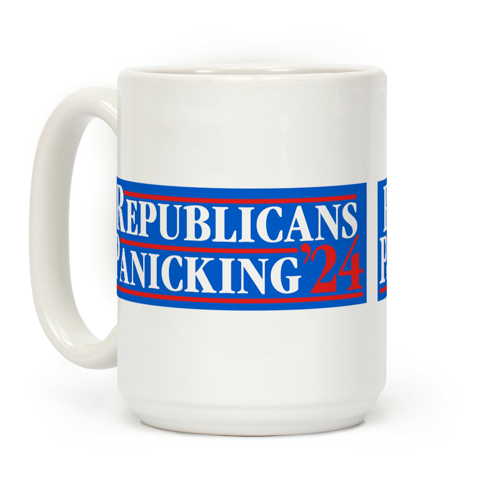 Republicans Panicking 2024 Coffee Mug