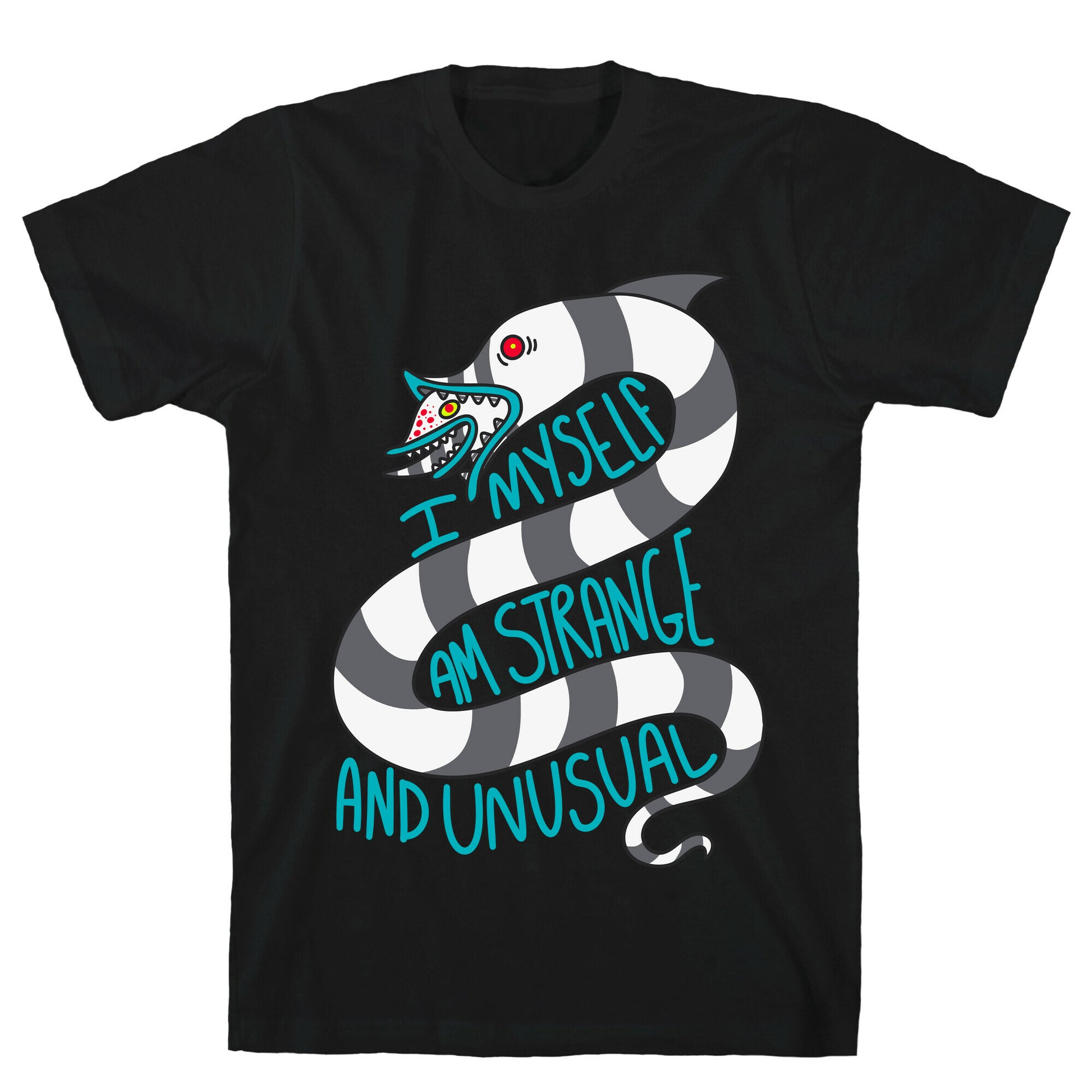I Myself Am Strange and Unusual  T-Shirt