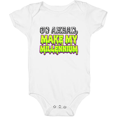 Go Ahead Make My Millennium Baby One-Piece
