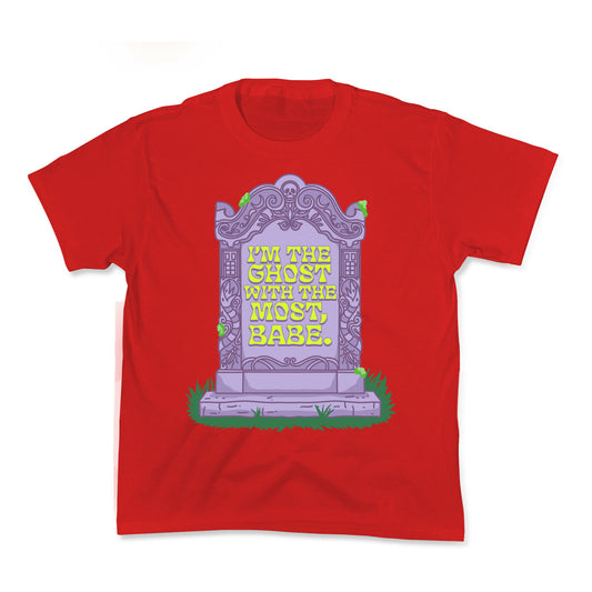 Im The Ghost With The Most, Babe Kids Tee