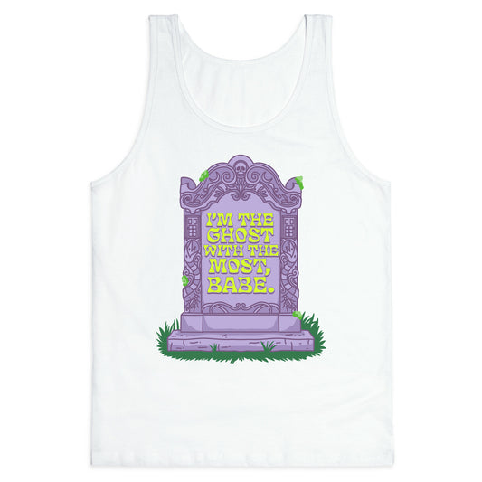 Im The Ghost With The Most, Babe Tank Top