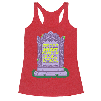 Im The Ghost With The Most, Babe Racerback Tank