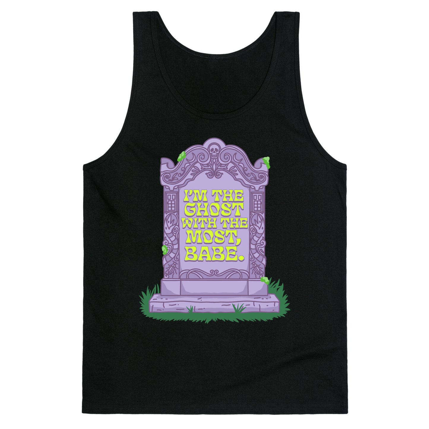 Im The Ghost With The Most, Babe Tank Top