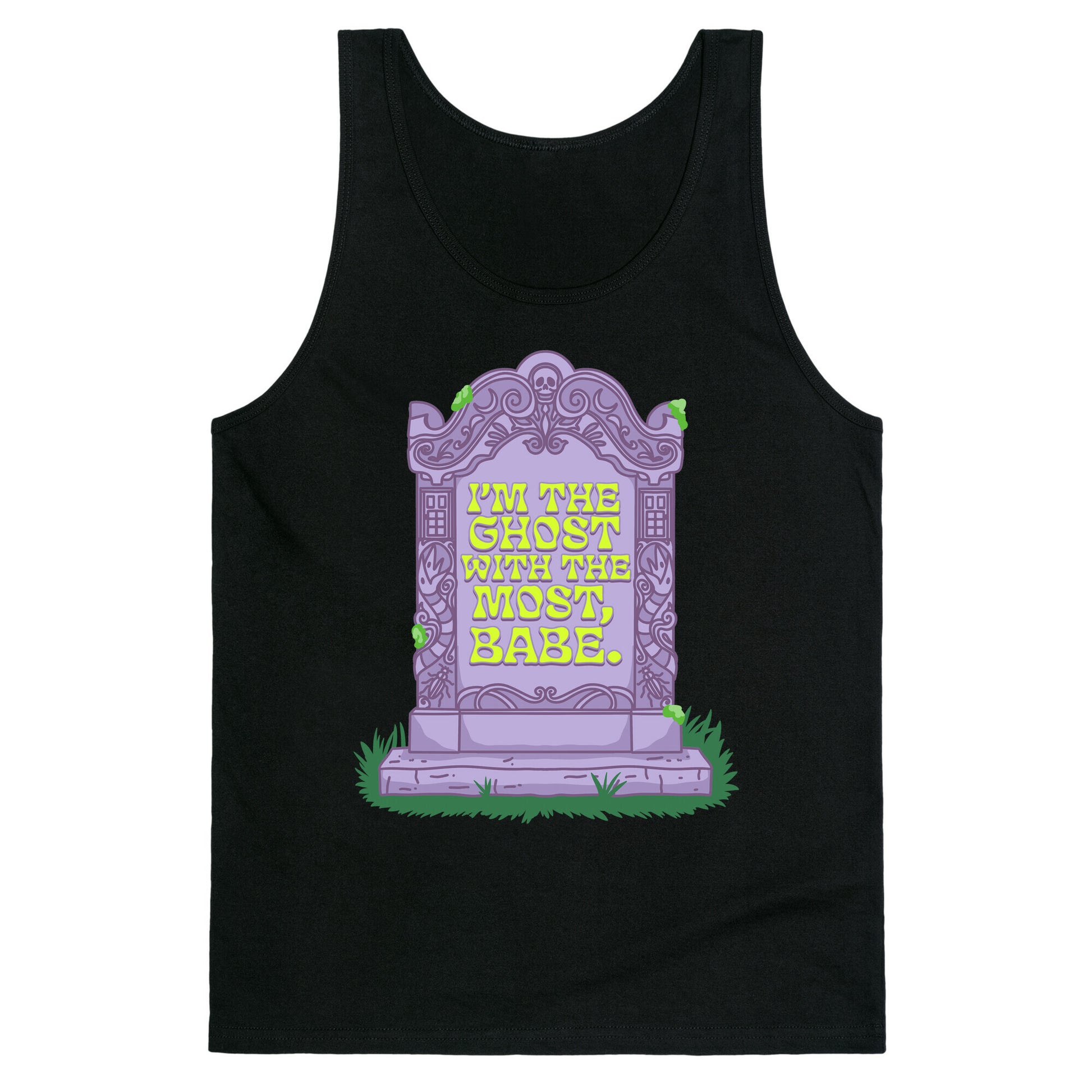 Im The Ghost With The Most, Babe Tank Top