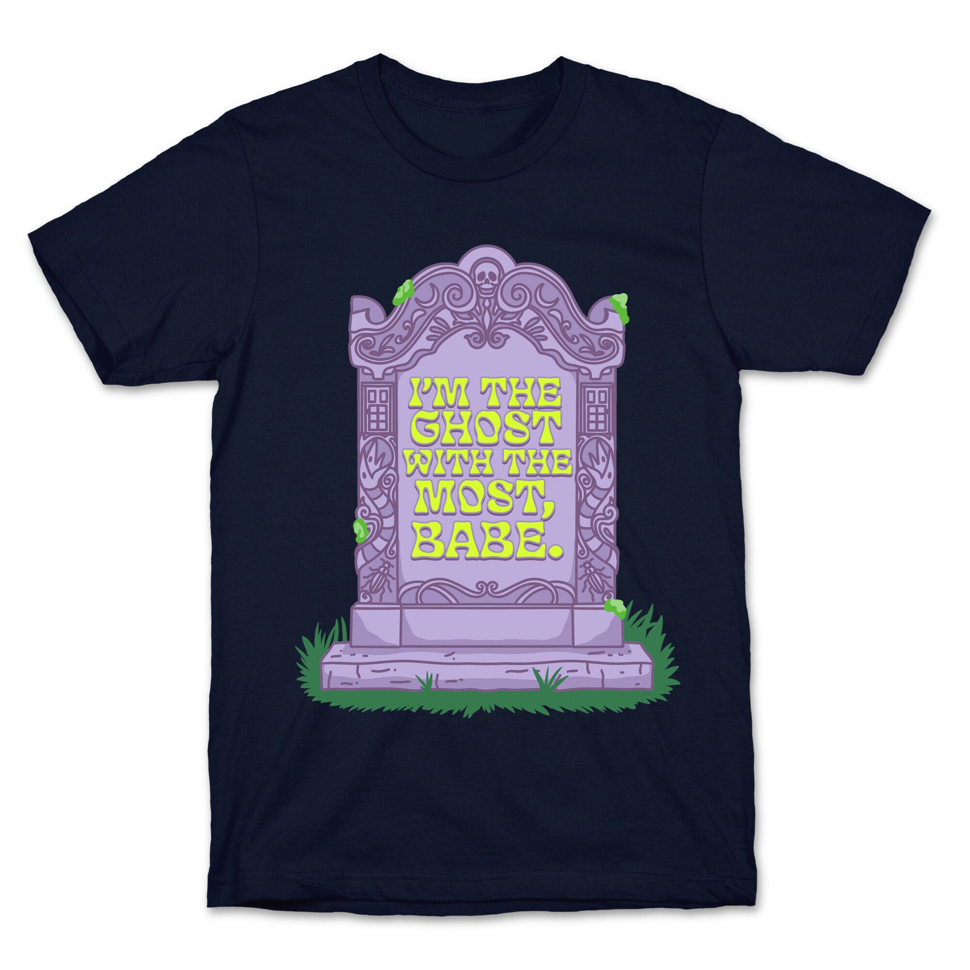 Im The Ghost With The Most, Babe T-Shirt