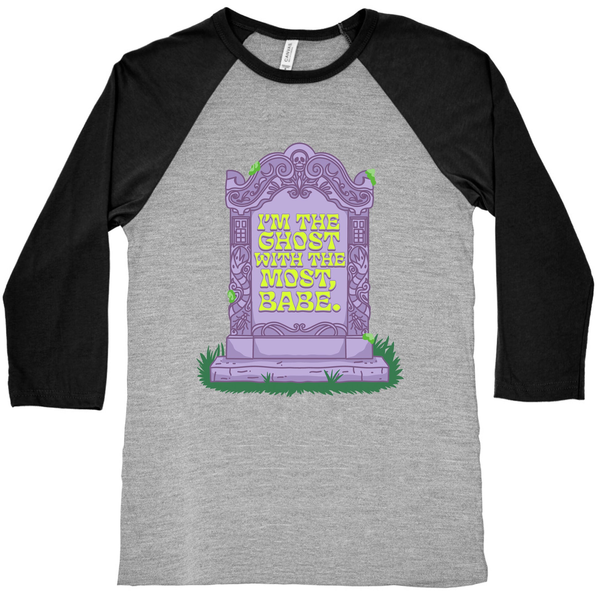Im The Ghost With The Most, Babe Baseball Tee