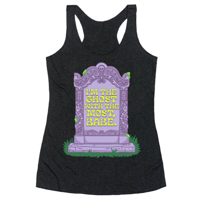 Im The Ghost With The Most, Babe Racerback Tank