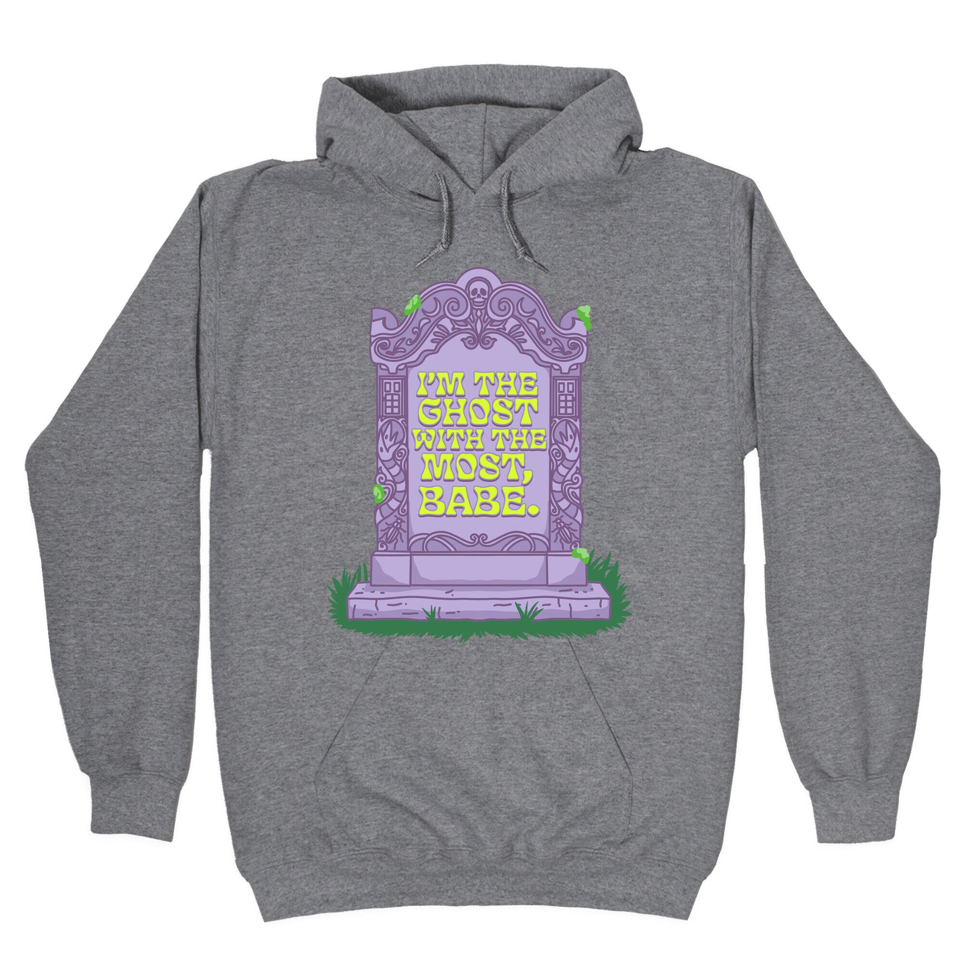 Im The Ghost With The Most, Babe Hoodie