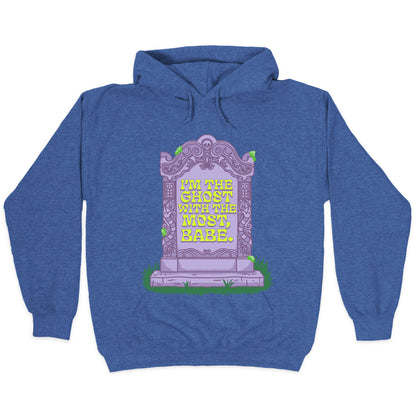 Im The Ghost With The Most, Babe Hoodie