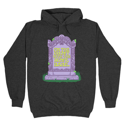 Im The Ghost With The Most, Babe Hoodie