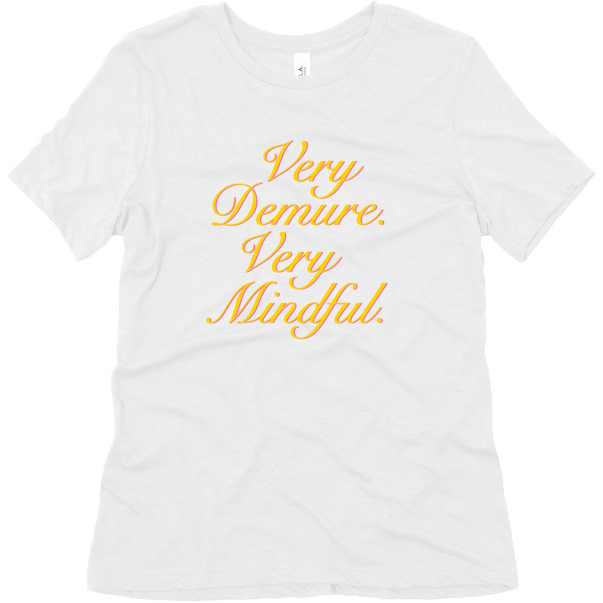 Very Demure. Very Mindful. Womens Triblend Tee
