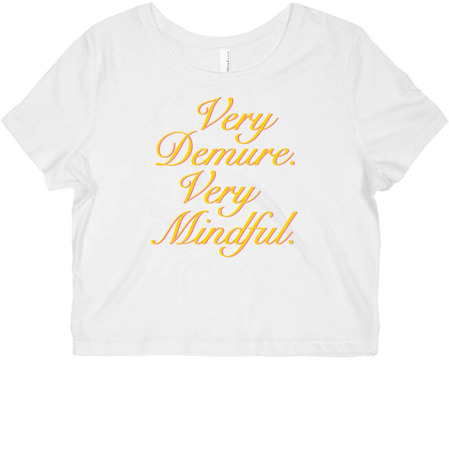 Very Demure. Very Mindful. Graphic Baby Tee
