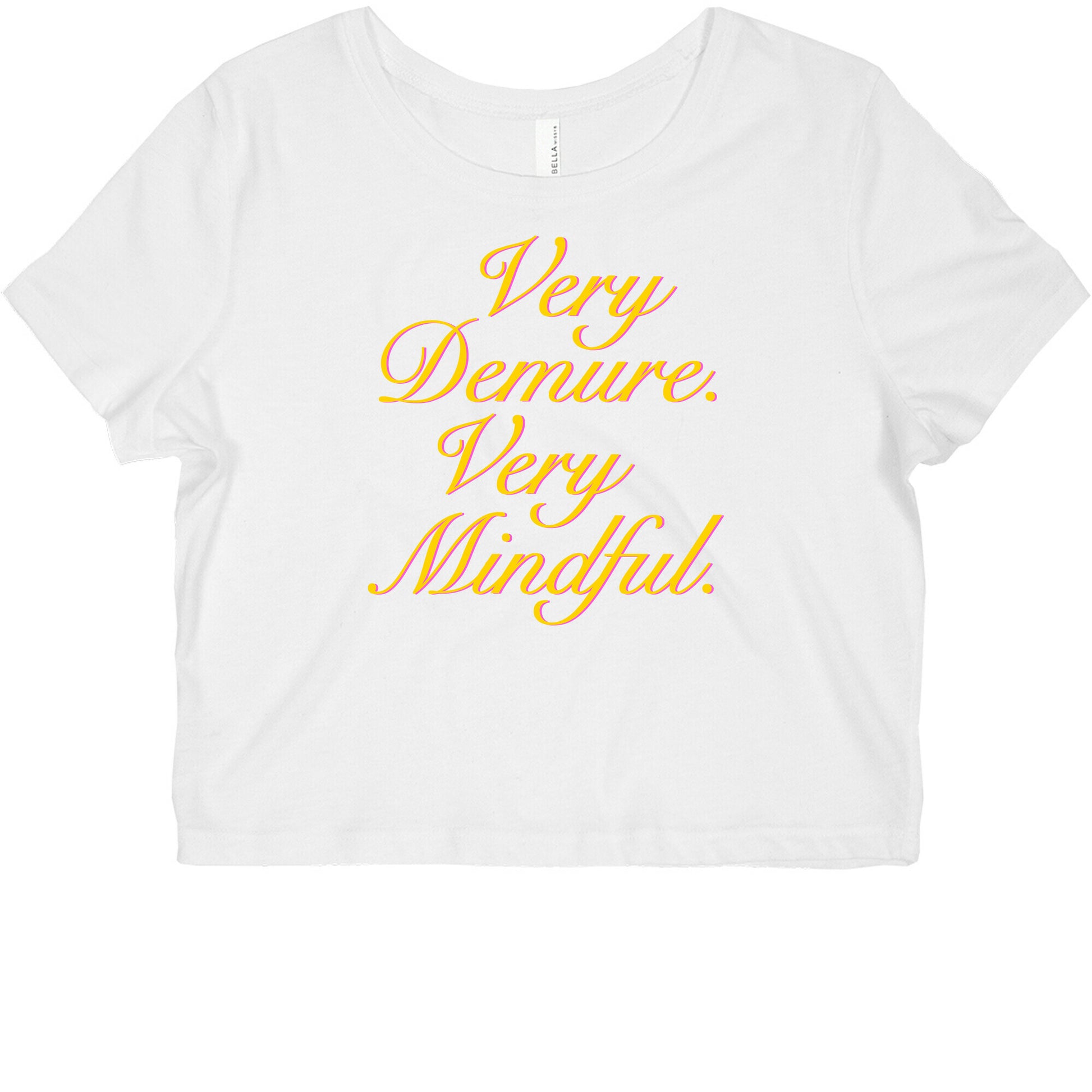 Very Demure. Very Mindful. Graphic Baby Tee