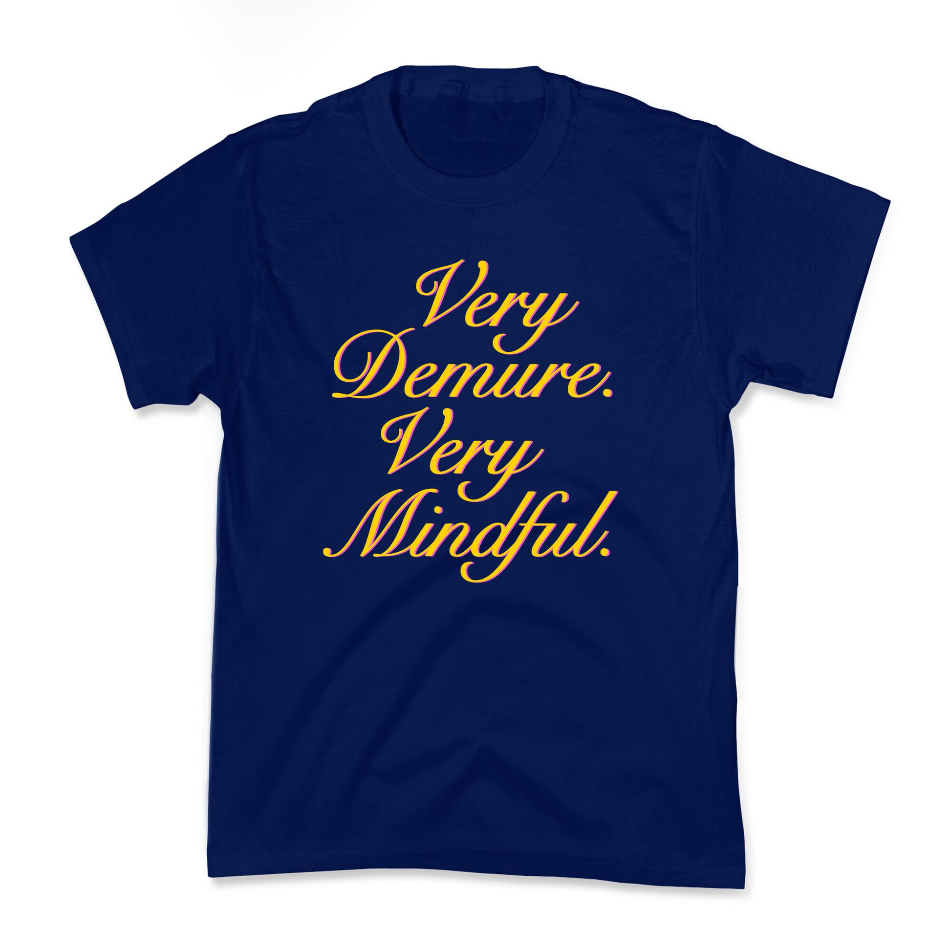 Very Demure. Very Mindful. Kids Tee