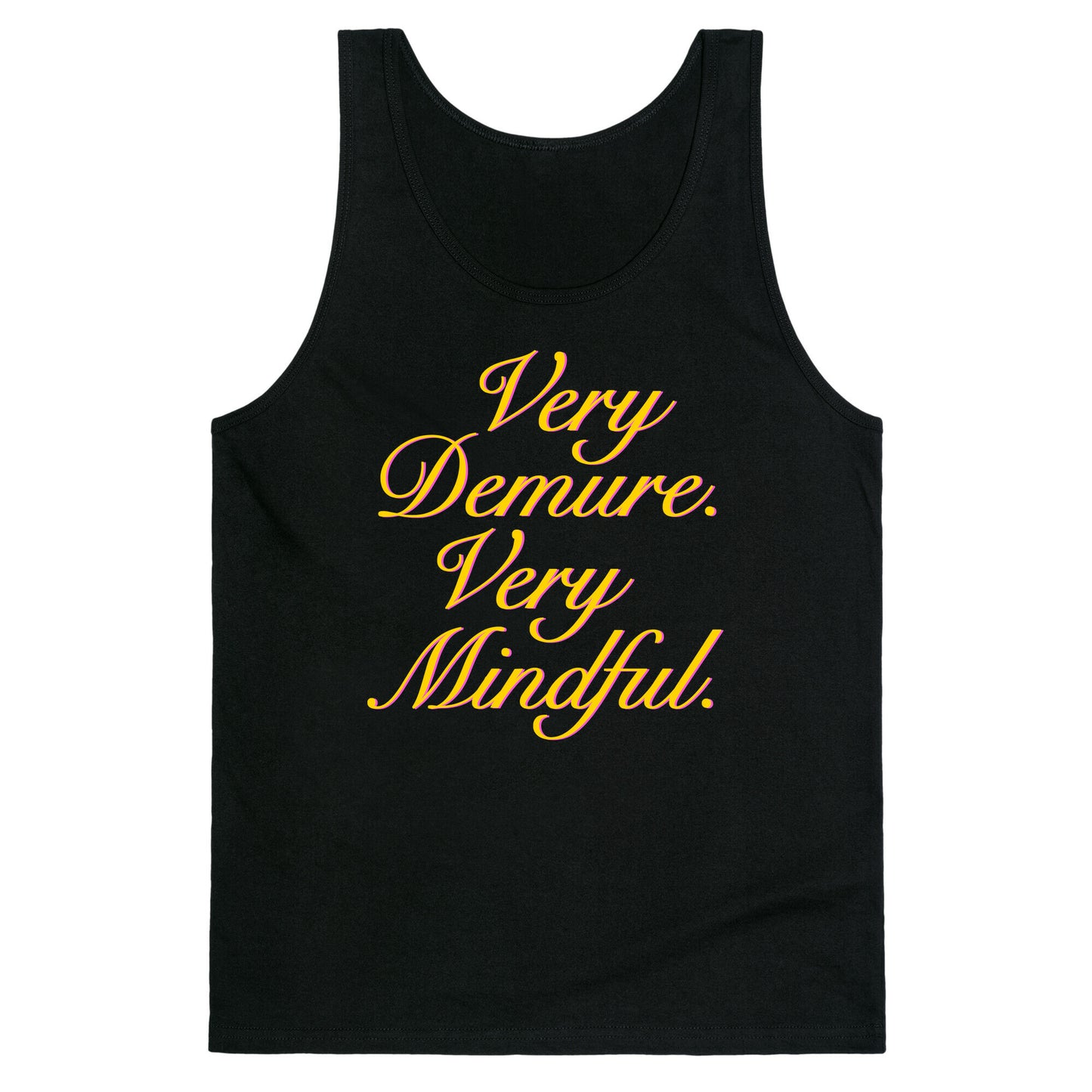 Very Demure. Very Mindful. Tank Top