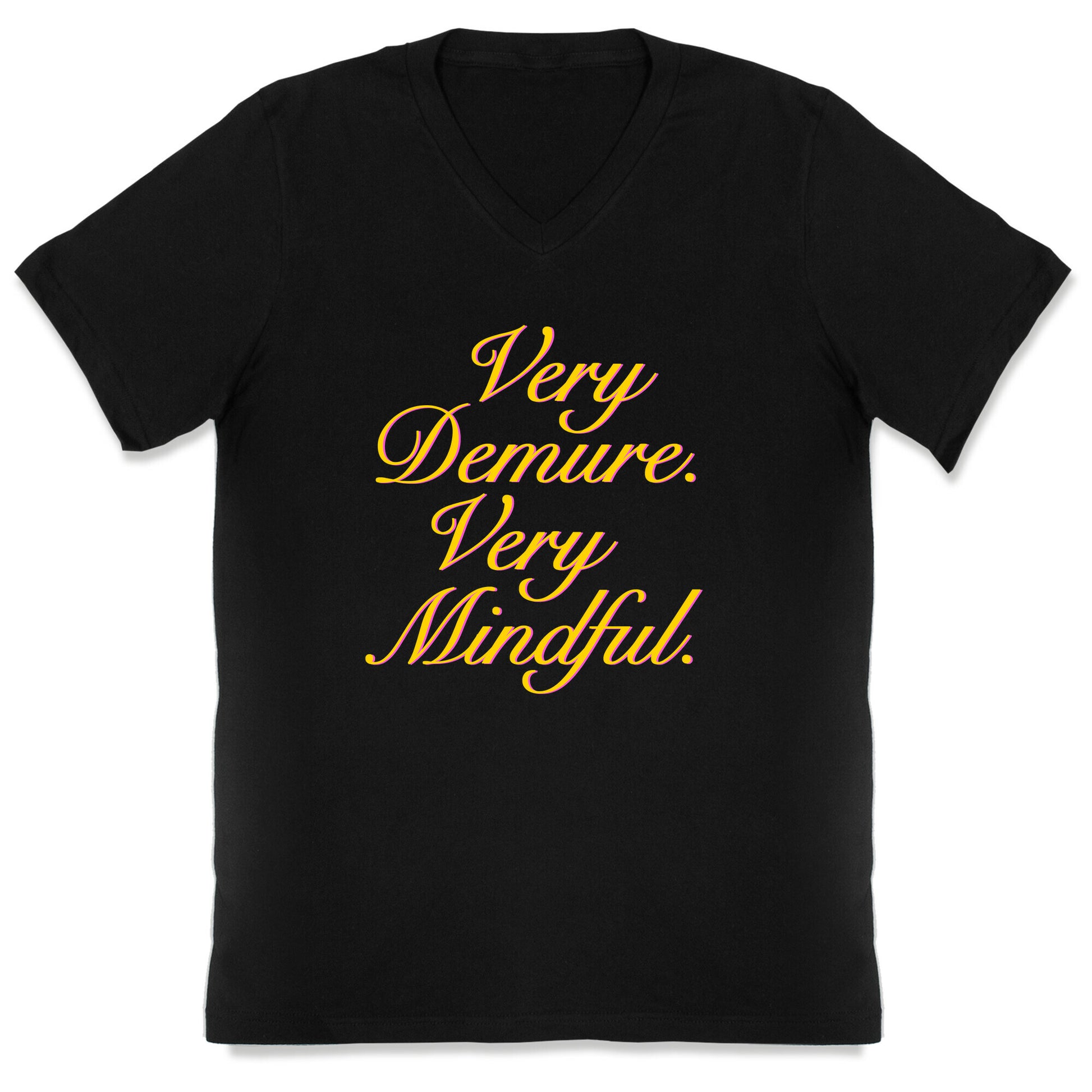 Very Demure. Very Mindful. V-Neck