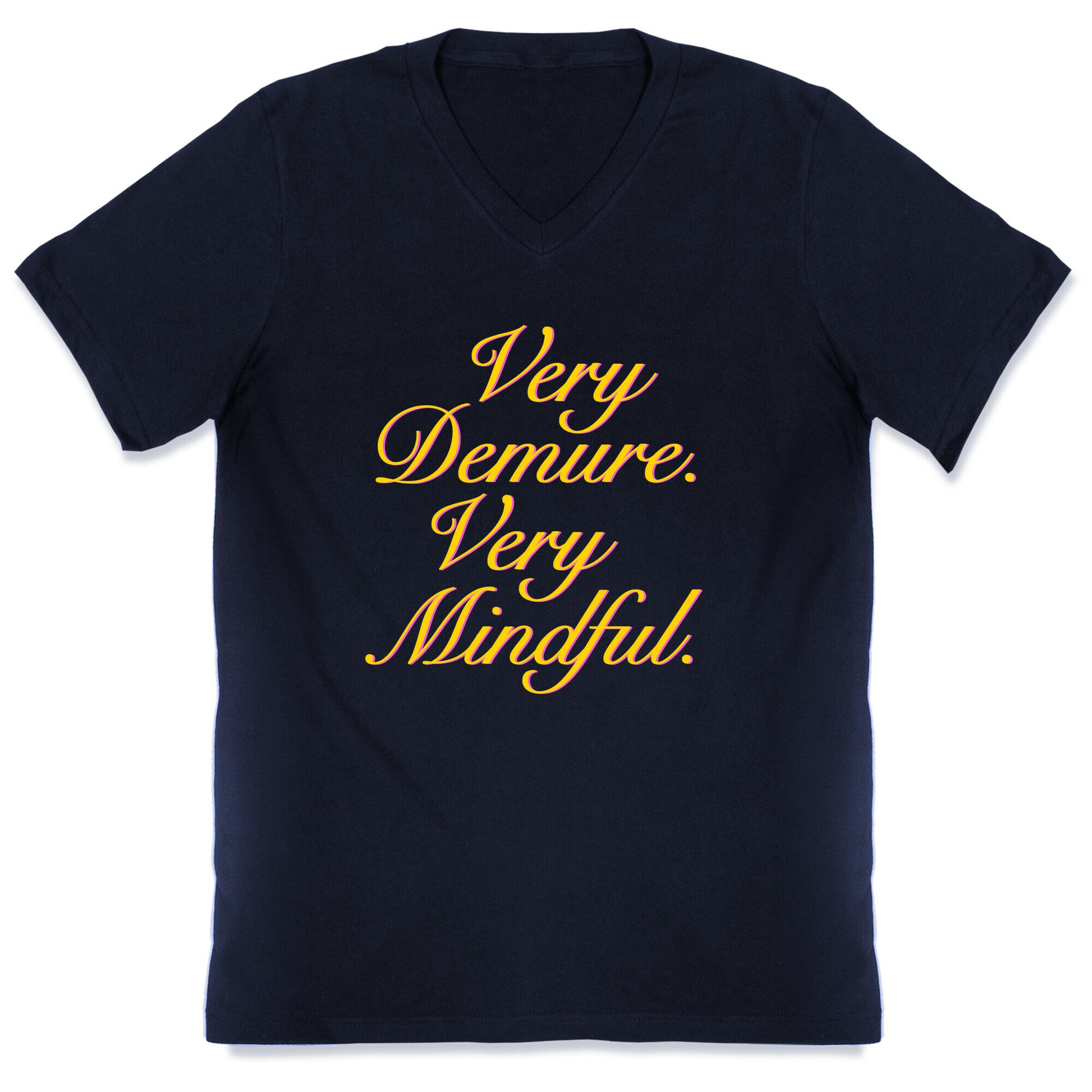 Very Demure. Very Mindful. V-Neck