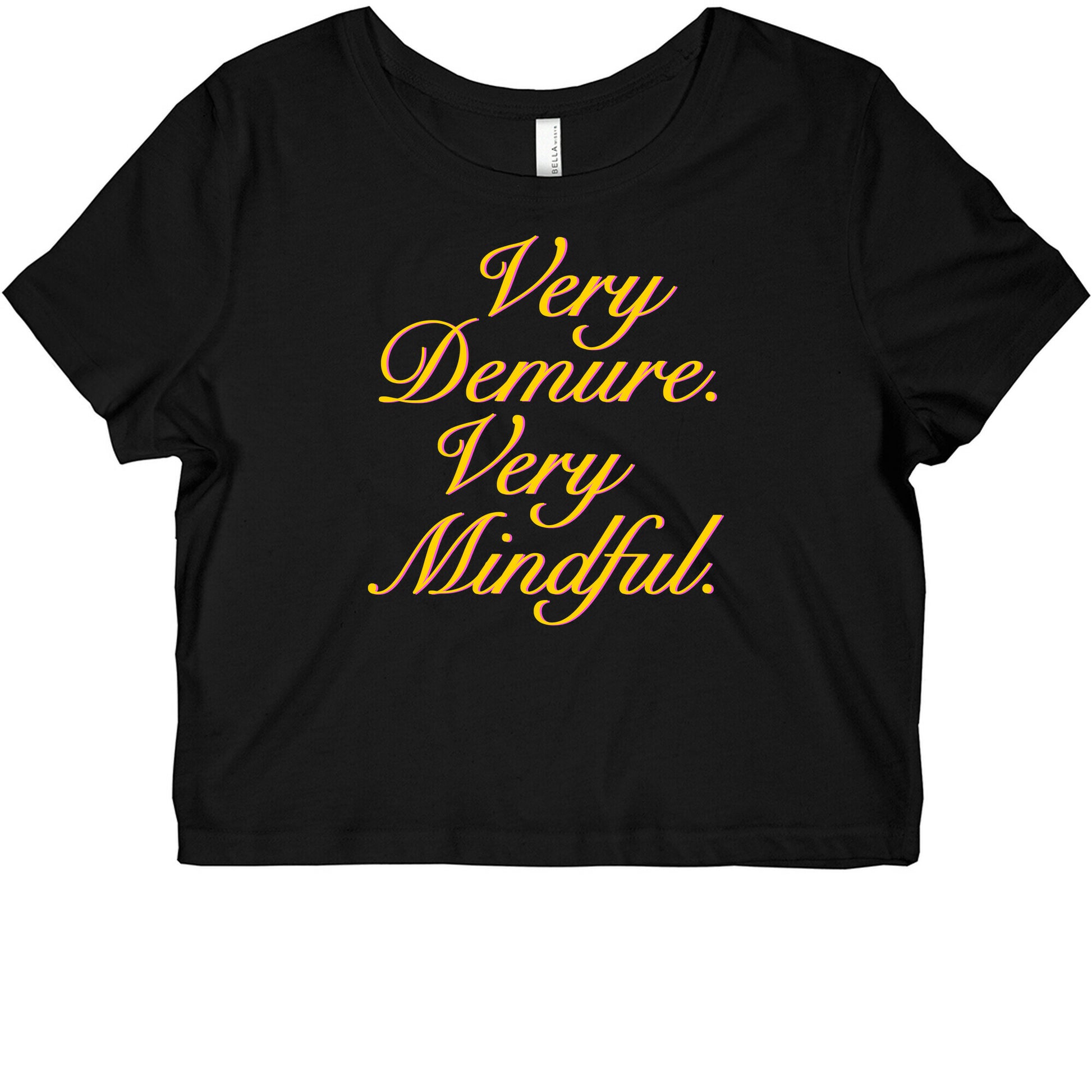 Very Demure. Very Mindful. Graphic Baby Tee