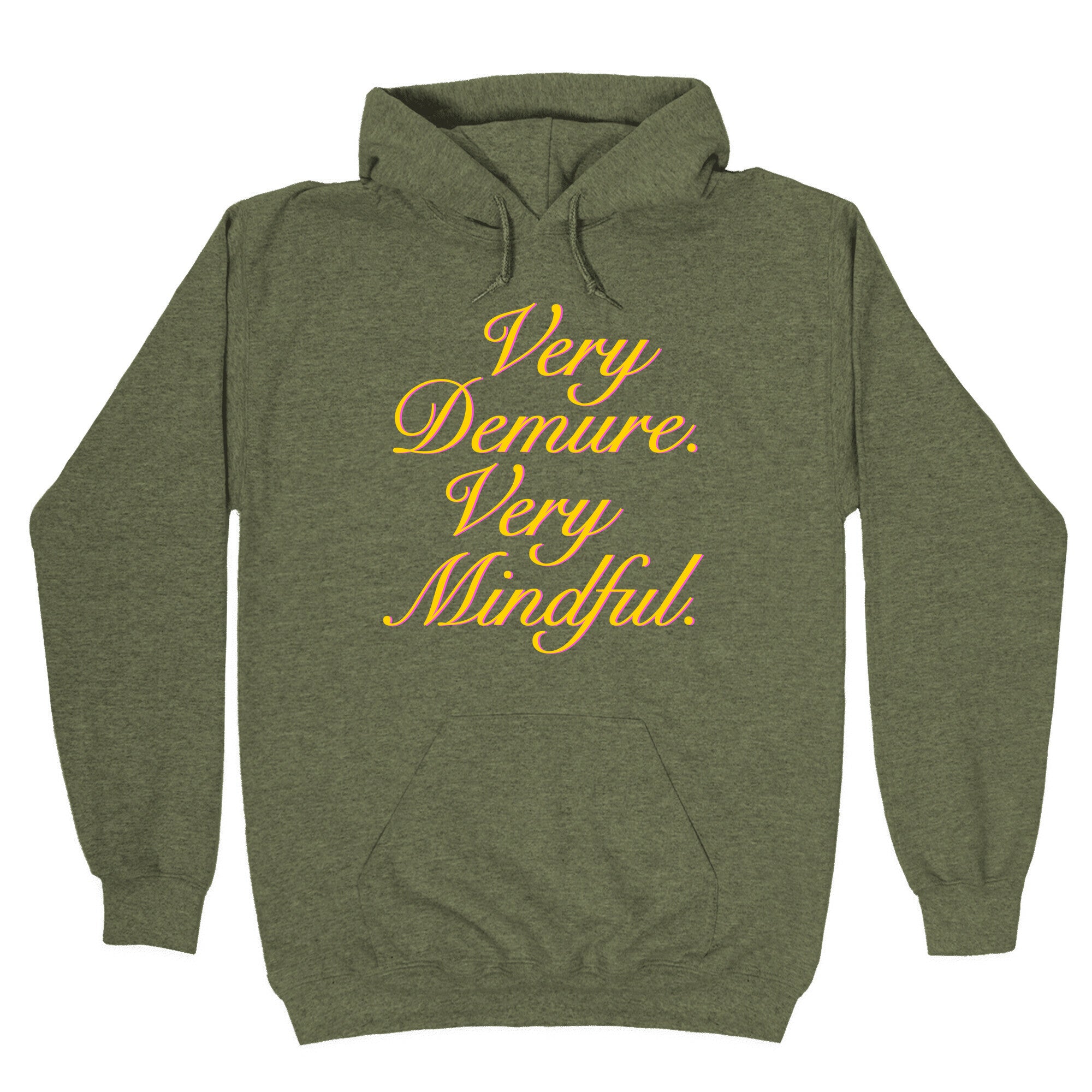Very Demure. Very Mindful. Hoodie