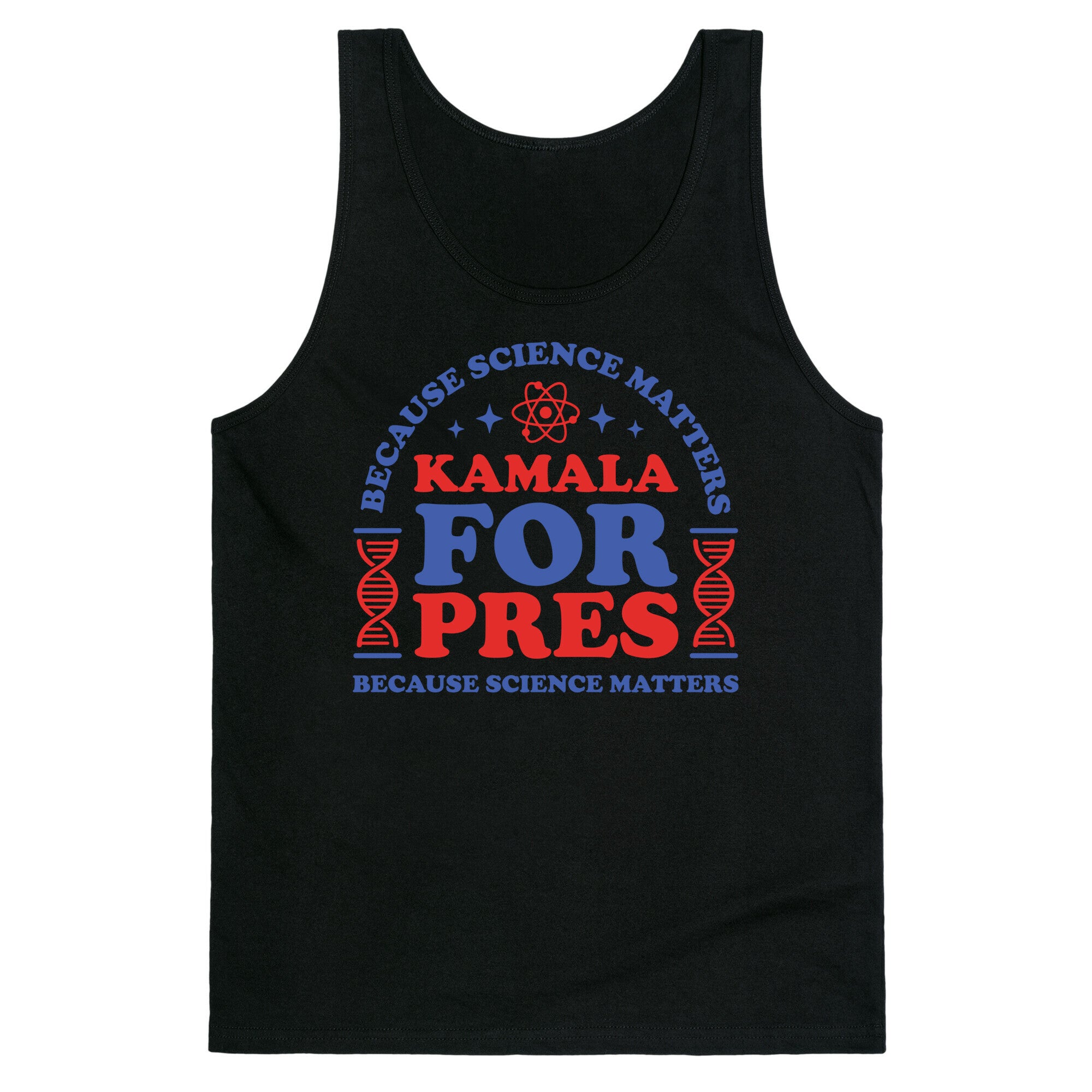 Kamala Because Science Matters Tank Top