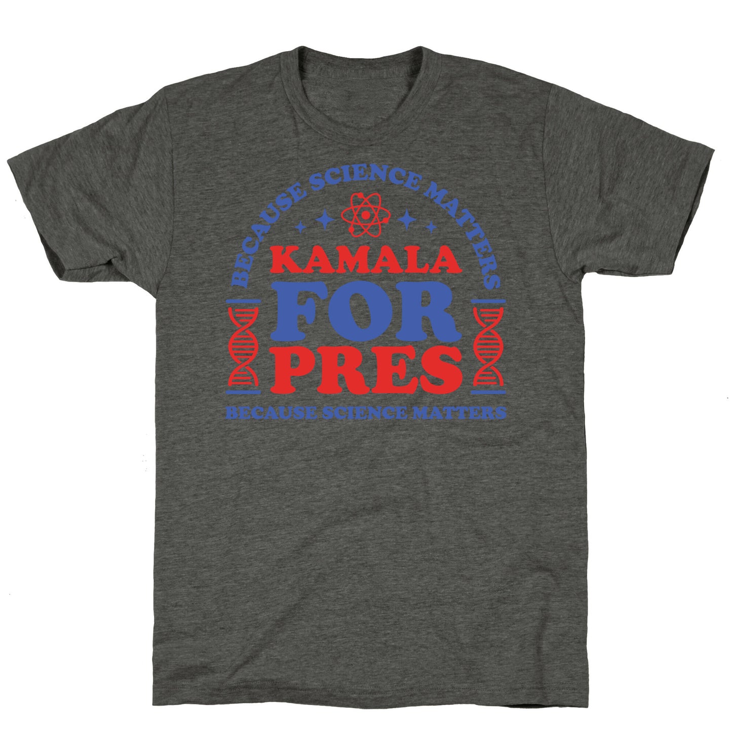 Kamala Because Science Matters Unisex Triblend Tee