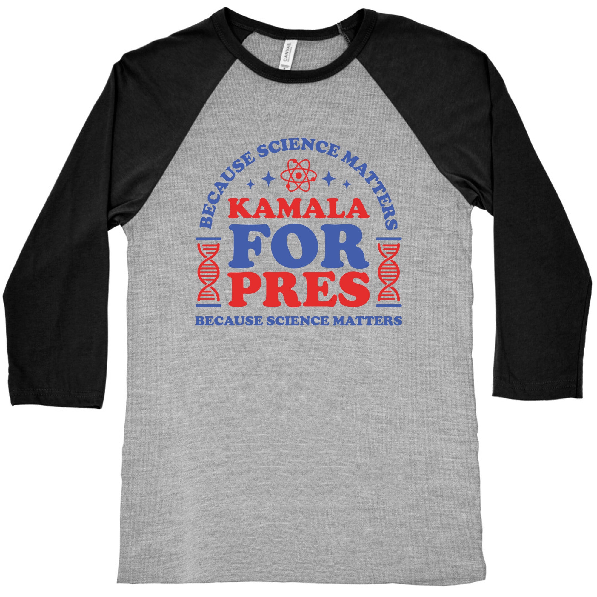 Kamala Because Science Matters Baseball Tee
