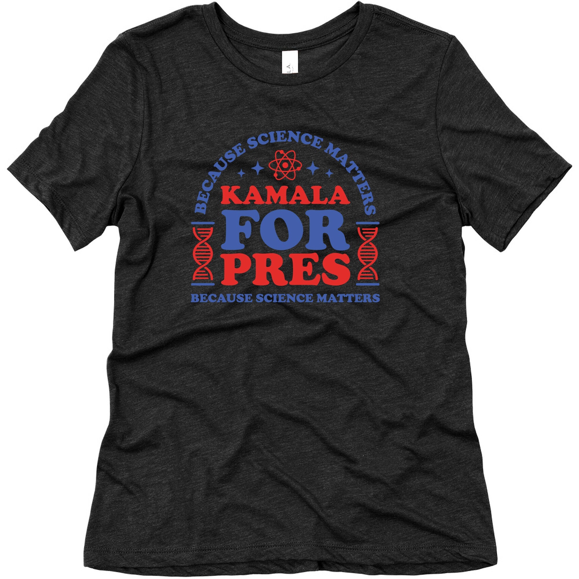 Kamala Because Science Matters Womens Triblend Tee