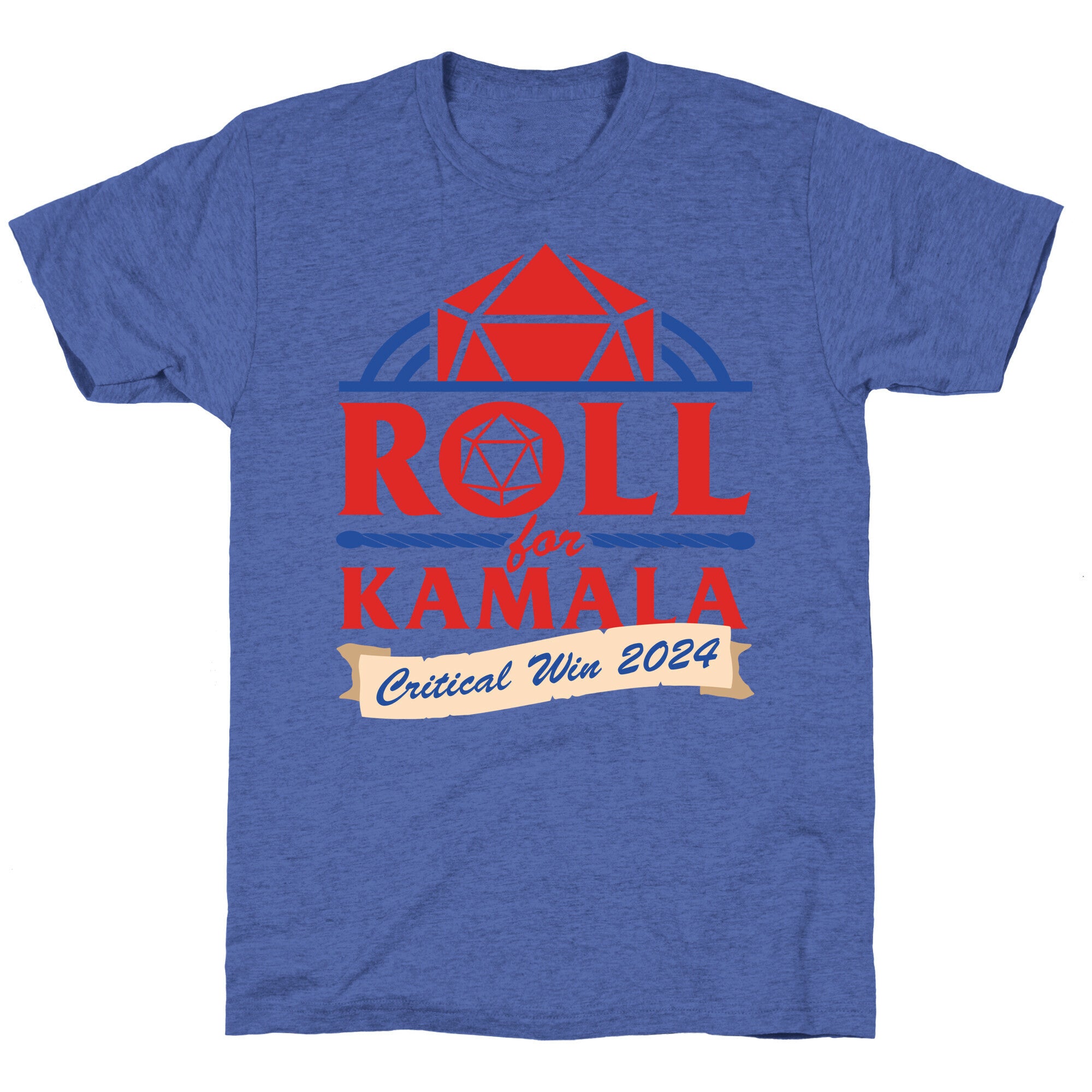 Roll for Kamala: Critical Win 2024 Unisex Triblend Tee