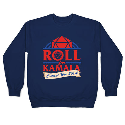 Roll for Kamala: Critical Win 2024 Crewneck Sweatshirt