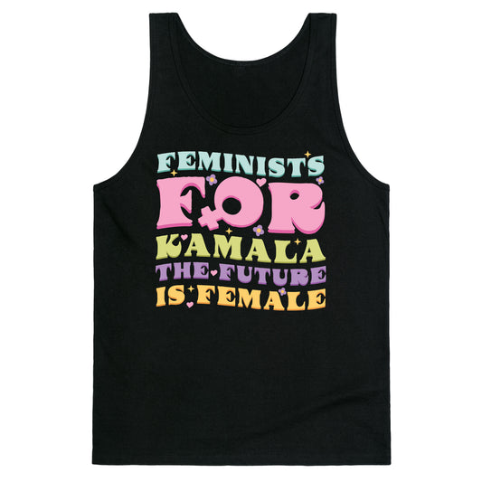Feminists for Kamala Tank Top